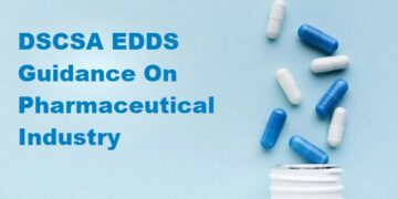 The Impact of DSCSA EDDS Guidance On Pharmaceutical Industry