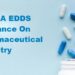 The Impact of DSCSA EDDS Guidance On Pharmaceutical Industry