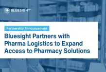 Bluesight, Pharma Logistics Expand Pharmacy Solutions Access Partnership announcement: Bluesight partners with Pharma Logistics to expand access to pharmacy solutions.