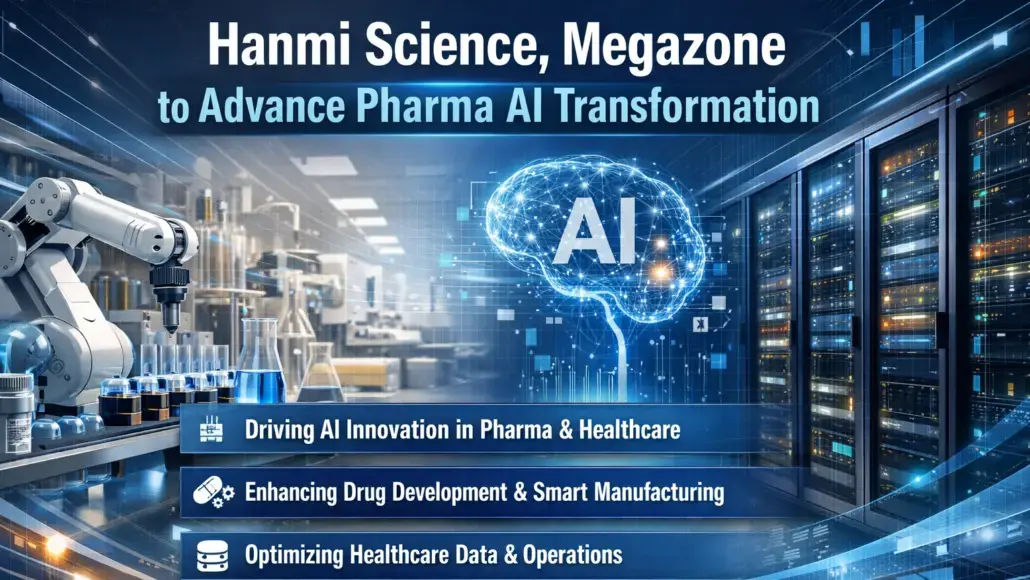 Hanmi Science, Megazone to Advance Pharma AI Transformation